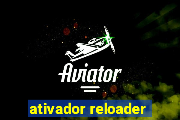 ativador reloader